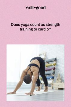 a woman is doing yoga in front of a pink background with the words, does yoga count as strength training or cardio?