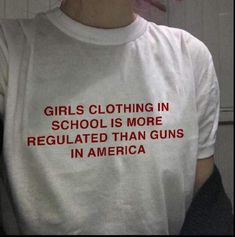 Get ready to spark a conversation in our Girls Clothing In School Is More Regulated Than Guns In America Tee. Made with soft and comfortable cotton, this t-shirt features a bold statement that highlights the absurdity of stricter dress codes in schools compared to the lack of regulation on guns in America. This t-shirt is perfect for anyone looking to make a statement and start a conversation about important social issues. Order now and join the movement for change! Collar: O-Neck Material: 100% Mode Ulzzang, Diy Vetement, Aesthetic T Shirts, Tumblr Outfits, Valentine T Shirts, Aesthetic Shirts, Girls Clothing, Look Fashion, In America