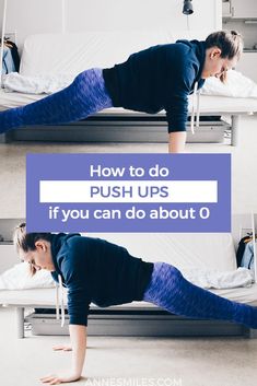 a woman doing push ups on her bed with the words, how to do push ups if you can do about 0