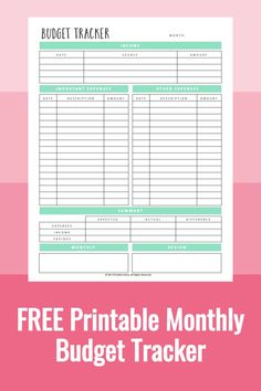 a free printable budget tracker with the text,'free printable monthly budget tracker