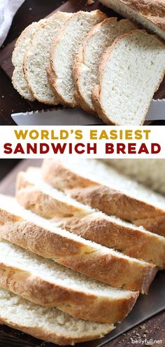 sliced bread on a cutting board with the words world's easier sandwich bread