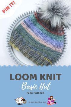 a knitted hat with a pom - pom on top and text that reads loom knit basic hat free pattern