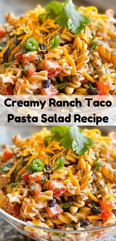 creamy ranch taco pasta salad recipe in a glass bowl