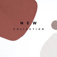 the new collection is out now