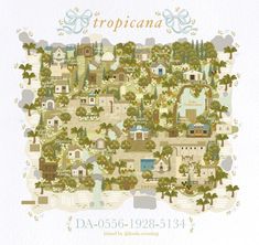 an illustrated map of the town of tropicana, with trees and buildings