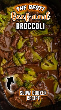 the best beef and broccoli slow cooker recipe is shown in this image