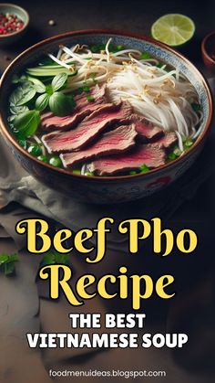 beef pho recipe the best vietnamese soup