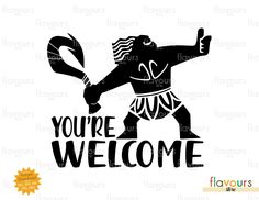 an image of a welcome sign with the words you're welcome and a man holding a