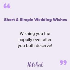 the words short and simple wedding wishes are written in purple on a light purple background