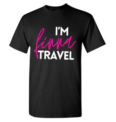 This travel t-shirt is the perfect addition to your adventure wardrobe. Made with comfortable and lightweight fabric. Whether you're exploring a new city, hiking through the mountains, or lounging on the beach, this t-shirt will keep you looking and feeling great. Easy to pack and go, so you can spend less time fussing over your outfit. We finna travel! Summer Adventure T-shirt With Text Print, Black Hiking T-shirt With Letter Print, Black Letter Print T-shirt For Hiking, Black T-shirt For Hiking With Letter Print, Black Short Sleeve T-shirt For Hiking, Short Sleeve T-shirt For Summer Travel, Black Top With Text Print For Outdoor Activities, Casual Summer Travel T-shirt, Casual Black T-shirt For Hiking