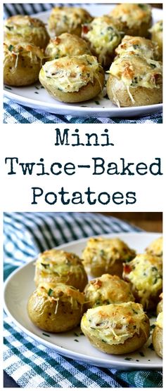 mini twice - baked potatoes on a plate with text overlay that reads mini twice - baked potatoes