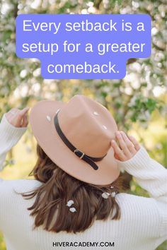 a woman wearing a hat with the caption every setback is a setup for a greater come back