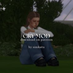 a woman sitting on the ground with her arms crossed in front of her face and text cry modd