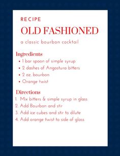 the recipe for old fashioned cocktails is shown in red, white and blue colors