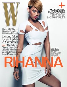 the cover of w magazine featuring rhanna