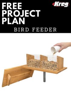 the bird feeder is made out of wood and has a free project plan for it