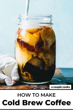 a glass jar filled with cold brew coffee