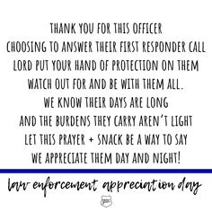 the words are written in black and white on a blue striped background that says, thank you for this officer choosing to answer their first respond respond