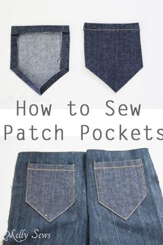 how to sew patch pockets for jeans and pants with the words, how to sew