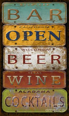 an old metal sign that says bar open, beer wine and cocktails on it