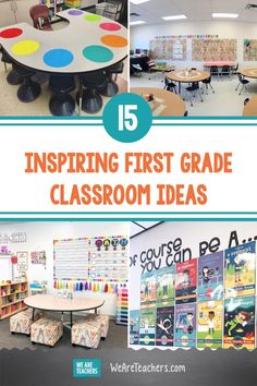 an image of classroom decorations with the title 15 inspiring first grade classroom ideas