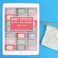 the book knit stitch 50 knit + purl patterns is on top of a tablet