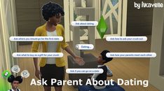 an animated image of two people talking to each other in a room with text that reads, ask parent about dating