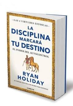 a book with an image of two horses and the title la dispplinna tu destinoo