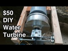 a water turbine is shown with the words $ 50 diy water turbine above it