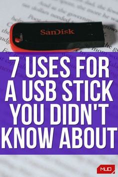 a usb stick with the words 7 uses for a usb stick you didn't know about