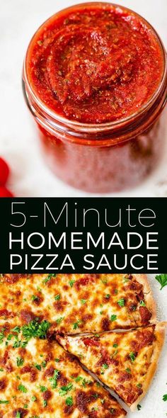 homemade pizza sauce in a glass jar with the text 5 - minute homemade pizza sauce