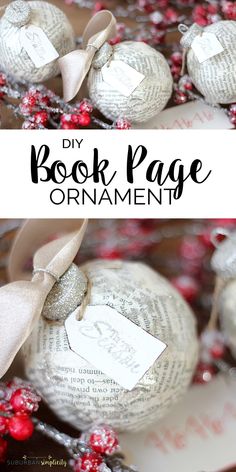 an ornament is sitting on top of some red and white ornaments with the words diy book page ornament