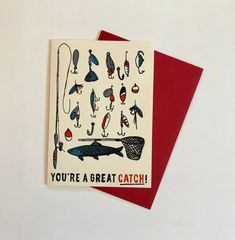 a card with an image of fishing on it and the words you're a great catch