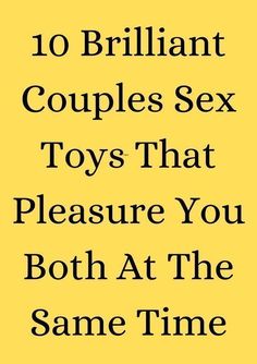 10 brilliant coupless3x toys that pleasure you both at the same time Romantic Texts For Her, Sweet Texts For Him, Signs Guys Like You, Make Him Chase You, Make Him Miss You, Falling Back In Love, Messages For Her, Text For Her