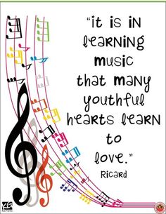 a quote that says it is in learning music that many youth hearts learn to love