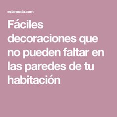 a pink background with the words facibles decorales que no pueden flatar en las paredes de tu habit