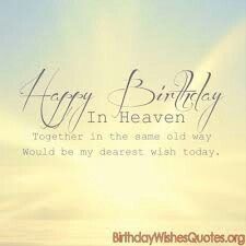 a birthday card with the words happy birthday in heaven