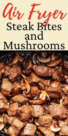 the cover of air fryer steak bites and mushrooms