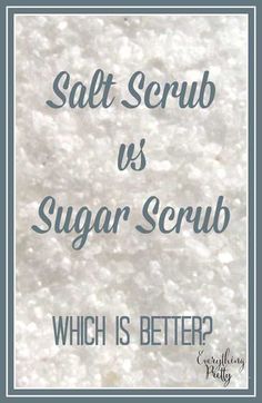 Salt Scrub vs Sugar Scrub - Which is Better? Epsom Salt Scrub, Salt Scrub Diy, Salt Scrub Recipe, Body Scrub Recipe, Salt Body Scrub, Face Scrub Homemade, Diy Body Scrub, Sugar Scrub Diy