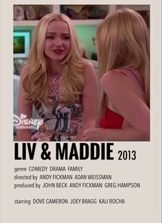 the poster for liv and maddie 2013 shows two young women talking to each other