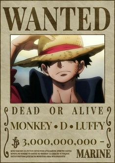 the wanted poster for one piece's upcoming film, dead or alive? monkey d luffy