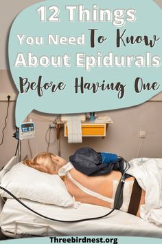 a woman laying in bed with the words 12 things you need to know about epidurals before having one