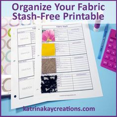 an open planner with the title organize your fabric - free printable