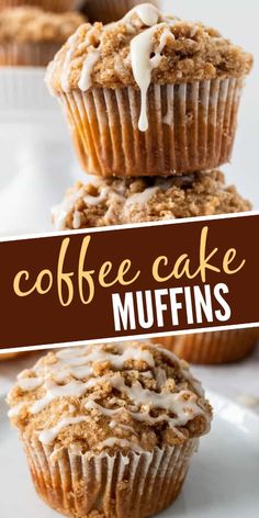 three muffins stacked on top of each other with the words coffee cake muffins above them