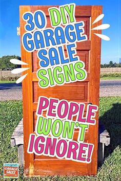 a sign that says, 30 diy garage sale signs people won't ignore