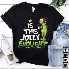 Grinch is this jolly enough christmas T shirt hoodie sweater VA95 available in T-shirt, hoodie, tank top, longsleeve, multi color and size S M L XL XXL 3XL 4XL 5XL. Shipping from the US. Easy 30 day return policy - Shop now! 6.1-ounce, 100% cotton .Double-needle neck, sleeves and hem; Roomy Unisex Fit. Ash is 99% cotton, 1% poly; Sport Grey is 90% cotton, 10% poly; Dark Heather is 50% cotton, 50% polyester .Decoration type: Digital Print. Made by Gildan Grinch Shirts, Movie Tees, Merry Christmas Shirts, The Grinch, Christmas T Shirt, Christmas Shirt, Hoodie Sweater, Christmas Tshirts, Christmas Shirts