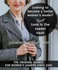 a woman standing in front of a window with the caption looking to become a better women's leader? look in the leader vault