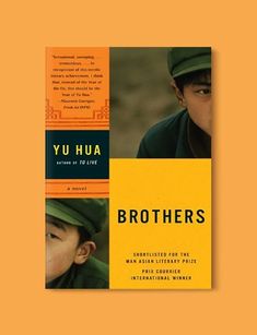 the book brothers by yu hua is shown in yellow and black, on an orange background