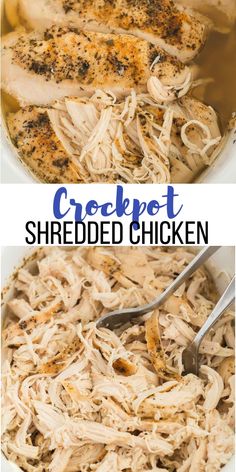 two pictures of shredded chicken in a white bowl with the words crockpot shredded chicken