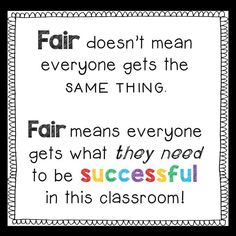 a quote with the words fair doesn't mean everyone gets the same thing